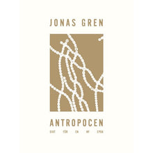 Load image into Gallery viewer, Jonas Gren – Antropocen