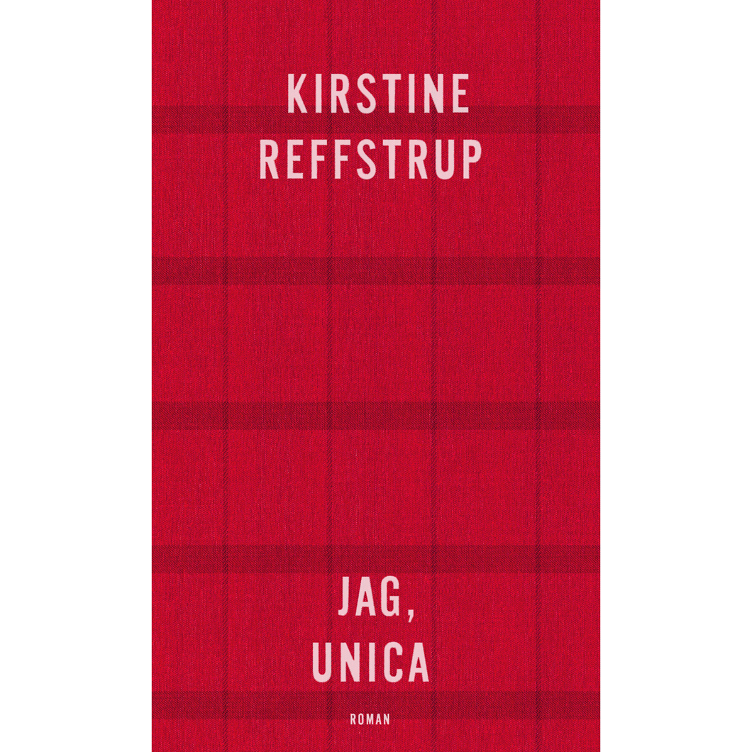 Kirstine Reffstrup – Jag, Unica