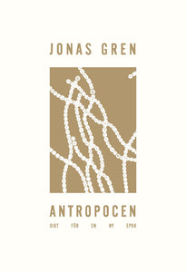 Jonas Gren – Antropocen