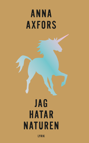 Anna Axfors – Jag hatar naturen